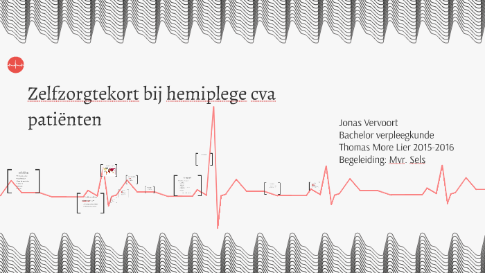 Zelfzorgtekort bij hemiplege cva patienten by Jonas Vervoort on Prezi