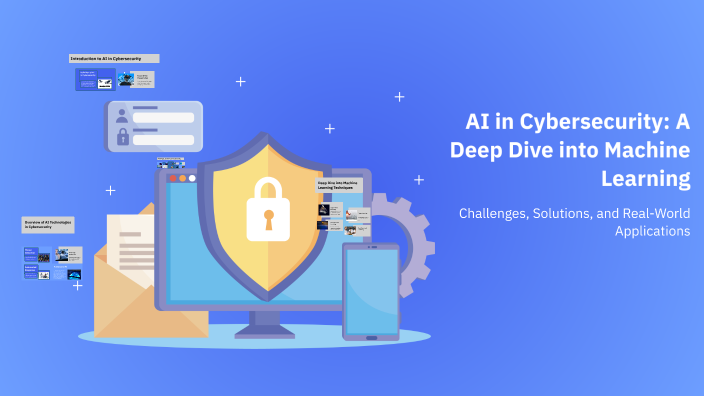 AI in Cybersecurity: A Deep Dive into Machine Learning by Aaditi Pawar ...