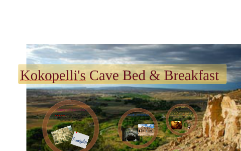 Kokopelli's Cave Bed & Breakfast by on Prezi