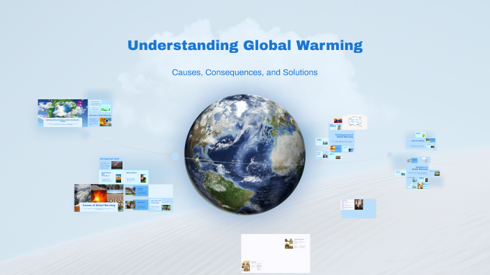 Understanding Global Warming by Tuyết Nguyễn on Prezi