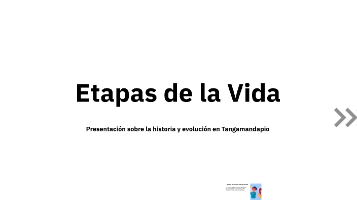 Etapas de la Vida by Sebastian Escorza on Prezi