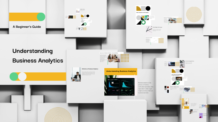 Understanding Business Analytics by Fazil Ahamed on Prezi