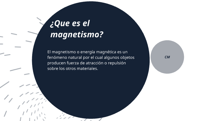 magnetismo by sofia cajal on Prezi