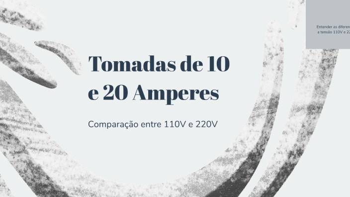 Tomadas de 10 e 20 Amperes by Natália Gomes on Prezi