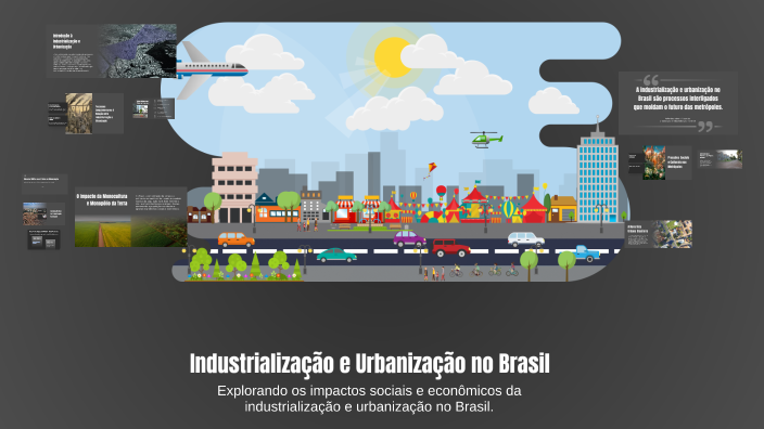 Industrialização e Urbanização no Brasil by José Luiz on Prezi
