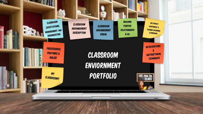 Classroom Environment Portfolio by Samantha Bockstahler on Prezi