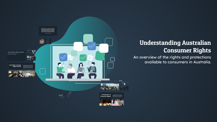 Understanding Australian Consumer Rights by Dean Smith on Prezi