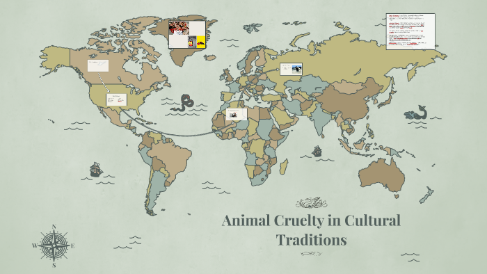 Animal Cruelty in Cultural Traditions by on Prezi Next