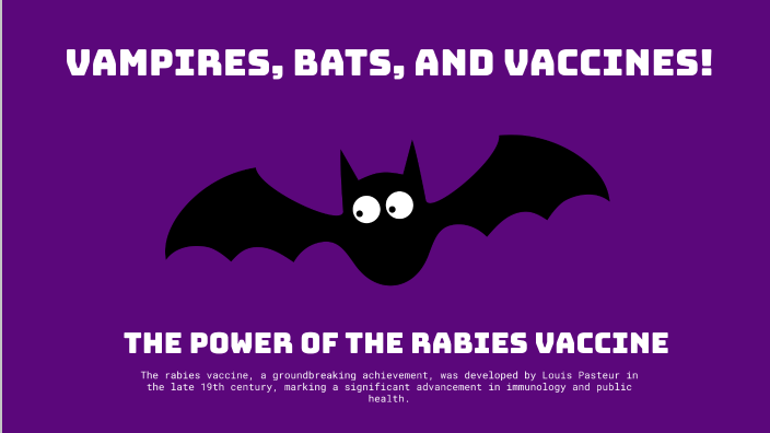 Vampires, Bats, and Vaccines: The Real Story Behind Rabies by Emma ...