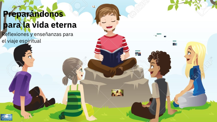 Preparándonos para la vida eterna by daniel heredia on Prezi