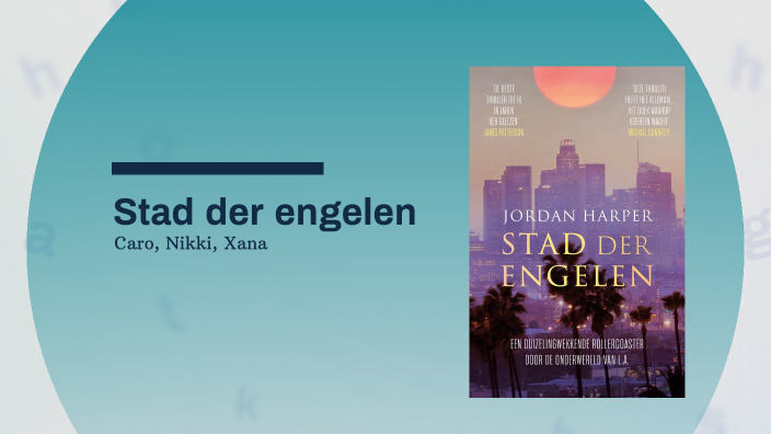 Stad der engelen by Caro Van Geertsom on Prezi