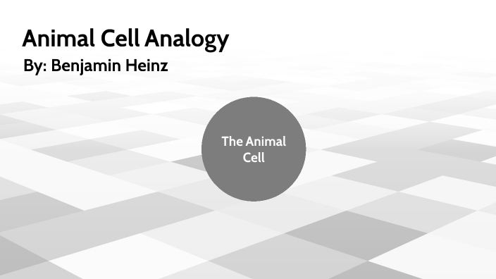 Cell Analogy Presentation By Benjamin Heinz On Prezi 3973