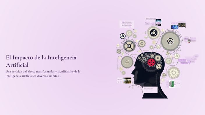 El Impacto de la Inteligencia Artificial by lucía cabrera on Prezi