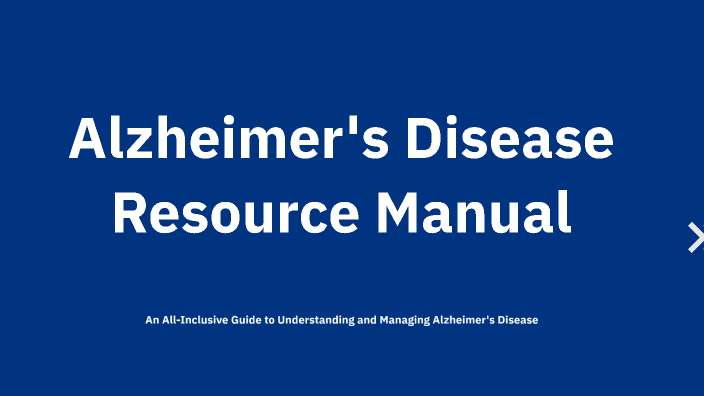 Alzheimer's Disease Resource Manual by Tatevik Sahakyan on Prezi