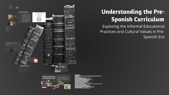 Pre Spanish Language Understanding the Pre-Spanish Curriculum by arianne aguas on Prezi