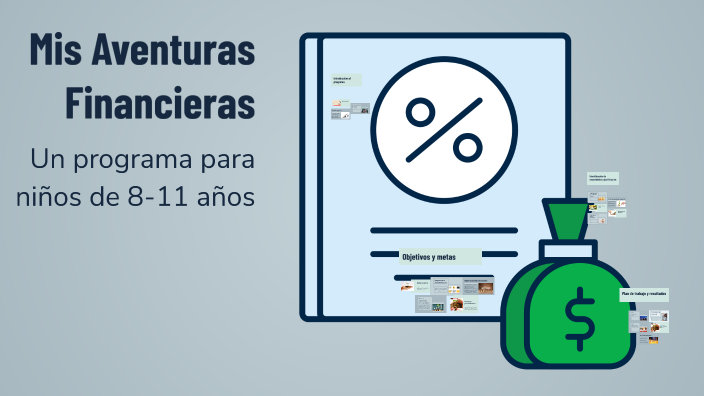 Mis Aventuras Financieras by Michelle Ruedas on Prezi