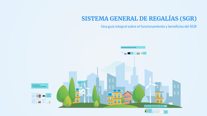 SISTEMA GENERAL DE REGALÍAS (SGR) by José Ramiro Sandoval Mosquera on Prezi