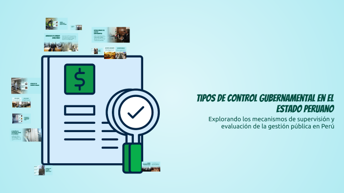 Tipos de Control Gubernamental en el Estado Peruano by Lennin Fidel ...