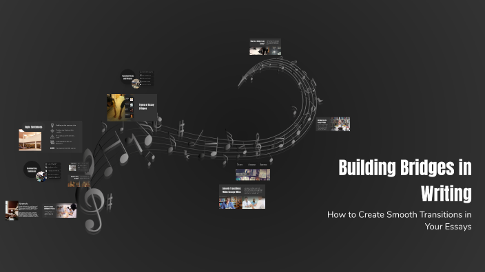 Building Bridges in Writing by Anderson Davis on Prezi