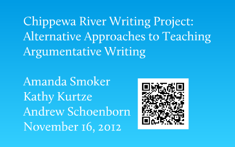 Alternative Approaches to Teaching Argumentative Writing by Amanda