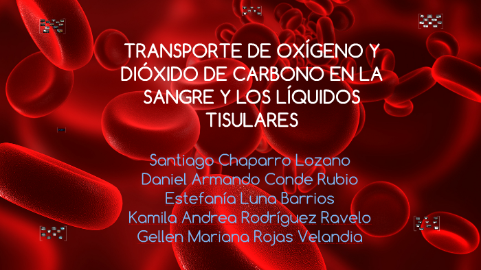 transporte de oxigeno y dioxido de carbono