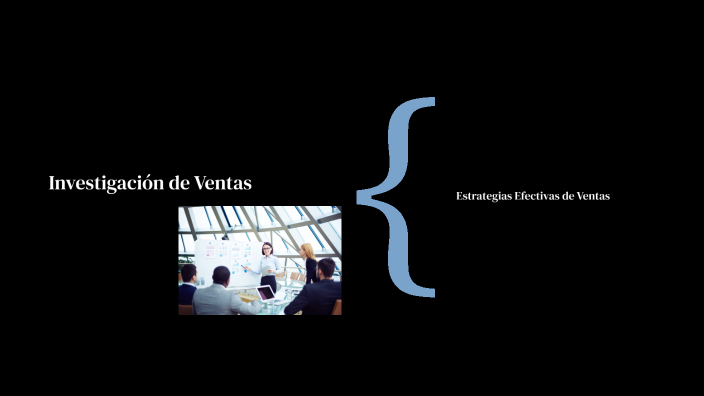 Estrategias de Ventas by Juan pablo Saldaña arenas on Prezi
