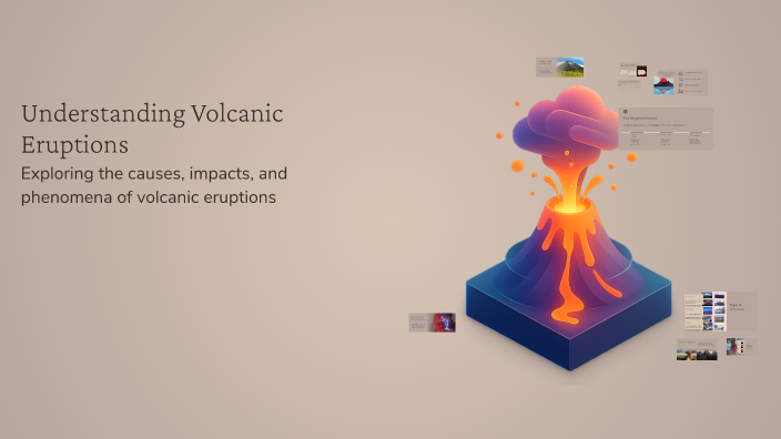Understanding Volcanic Eruptions by Anang bagus Saputro on Prezi