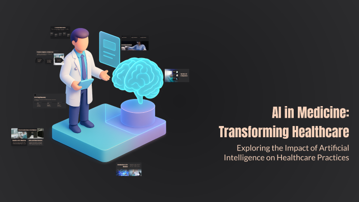 AI in Medicine: Transforming Healthcare by ahmed younes on Prezi