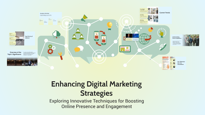 Enhancing Digital Marketing Strategies by Jeevi C on Prezi