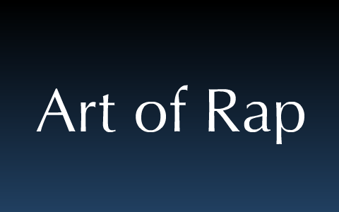 Powerpoint engels. Art of Rap by Moniek van Rouwendal