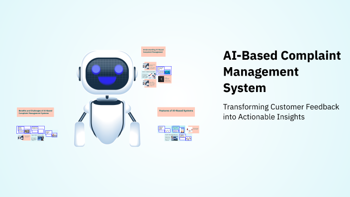 AI-Based Complaint Management System by Adeena Patel on Prezi
