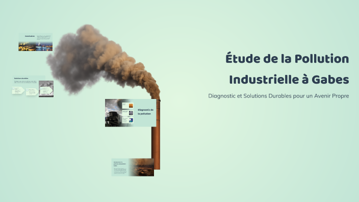 Étude de la Pollution Industrielle à Gabes by Fida Boughdiri on Prezi