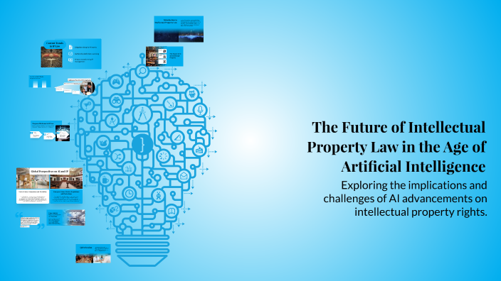 The Future of Intellectual Property Law in the Age of Artificial ...