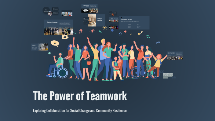 The Power of Teamwork by E. Jackeline Guaitarilla López on Prezi