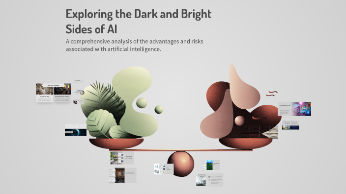 Exploring the Dark and Bright Sides of AI by Esha Naik on Prezi