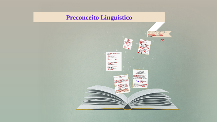 Preconceito Linguístico by Julia Cantergiani on Prezi