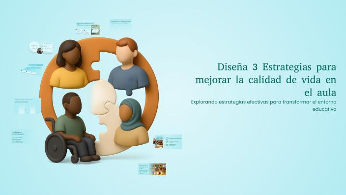 Diseña 3 Estrategias para mejorar la calidad de vida en el aula by ...