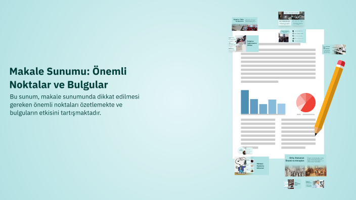 Makale Sunumu: Önemli Noktalar ve Bulgular by emre barış var on Prezi