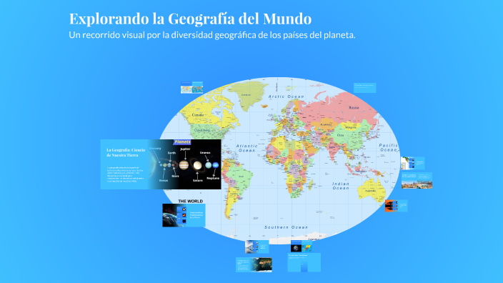 Explorando la Geografía del Mundo by on Prezi