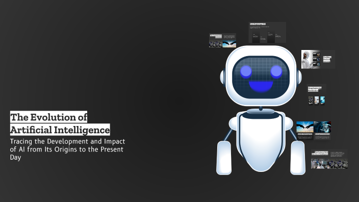 The Evolution of Artificial Intelligence by dominic jaspar on Prezi