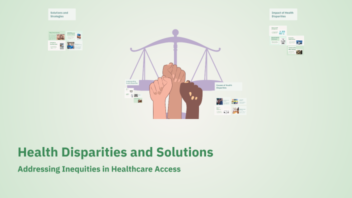 Health Disparities and Solutions by Tiffany Hannah on Prezi