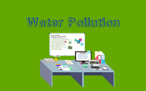 Water Pollution by pai karl on Prezi