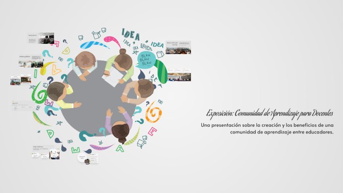 Exposición: Comunidad de Aprendizaje para Docentes by Tani Lunas on Prezi