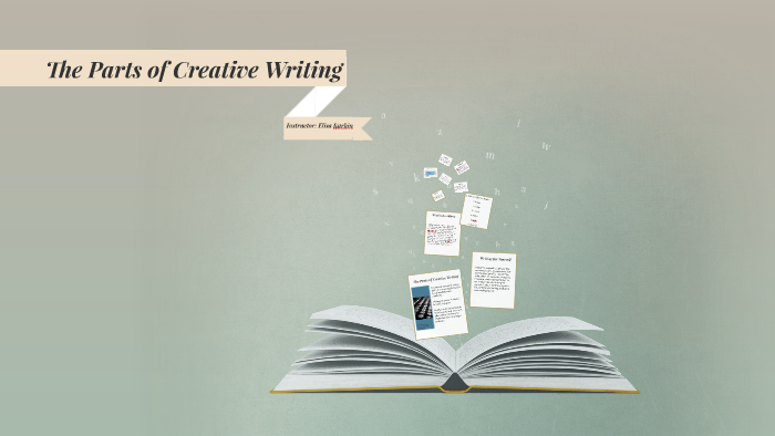 the-parts-of-creative-writing-by-elisa-karbin