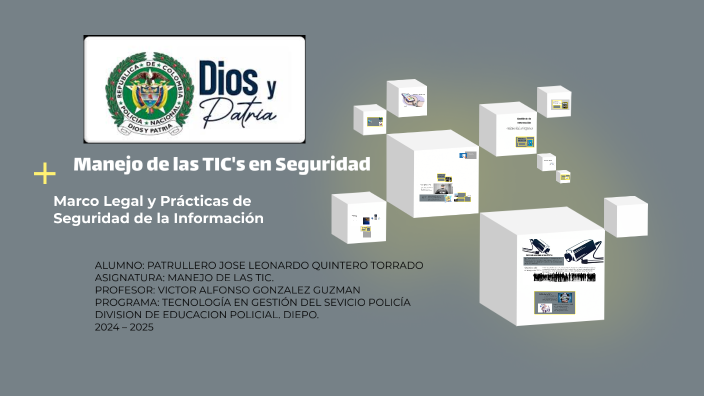 Manejo de las TIC's en Seguridad by DIEPOL COLOMBIA on Prezi