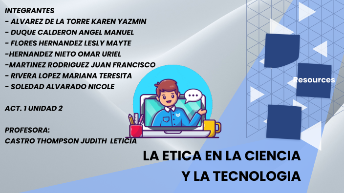 LA ETICA EN LA CIENCIA Y LA TECNOLOGIA by Omar Hernandez on Prezi
