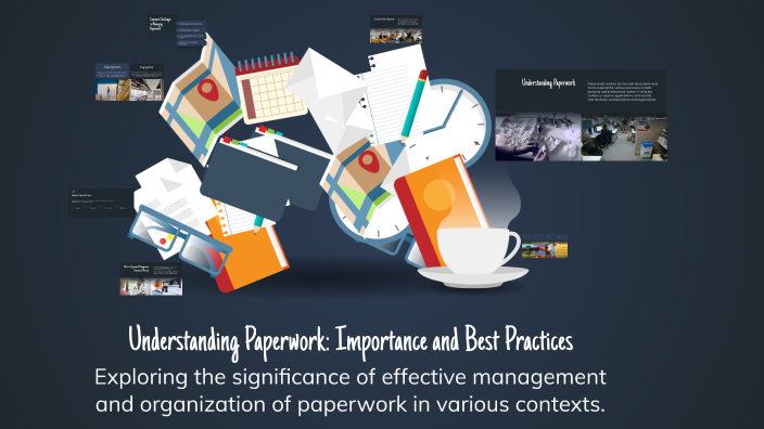 Images Understanding Paperwork Understanding Paperwork: Importance and Best Practices by Mohd Akmal AD ...