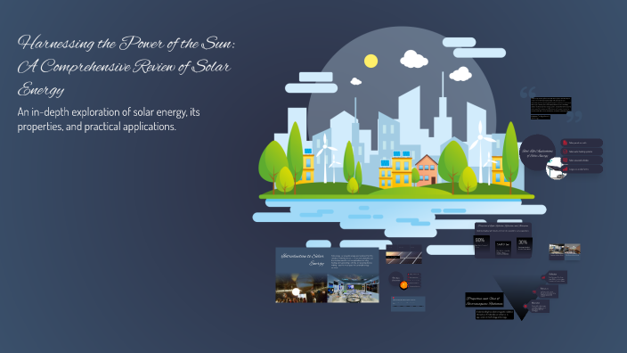 Harnessing the Power of the Sun: A Comprehensive Review of Solar Energy ...