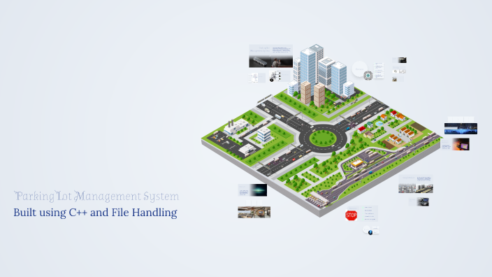 Parking Lot Management System by Pree Manchikanti on Prezi