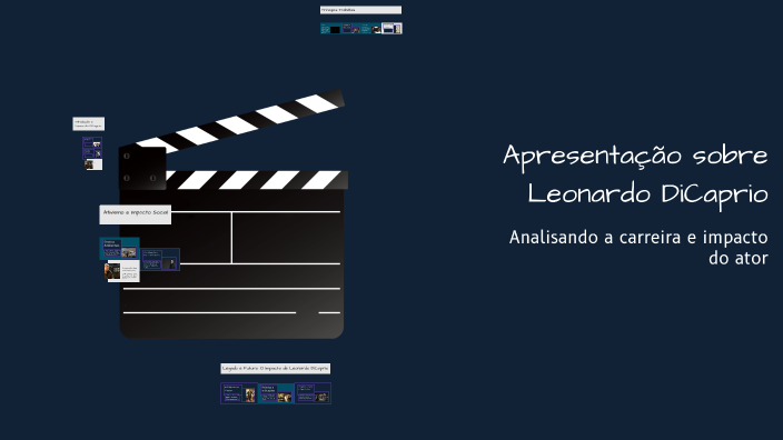 Apresentação sobre Leonardo DiCaprio by Fernando Ramos on Prezi